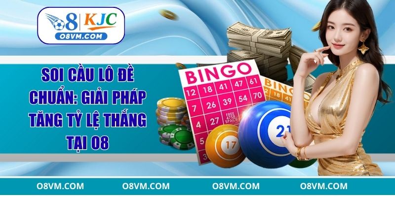 Soi cầu lô đề